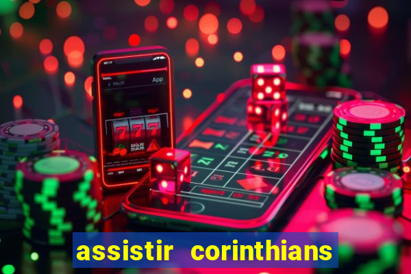 assistir corinthians x botafogo futemax tv